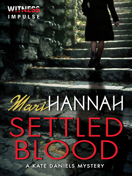 Title details for Settled Blood by Mari Hannah - Available
